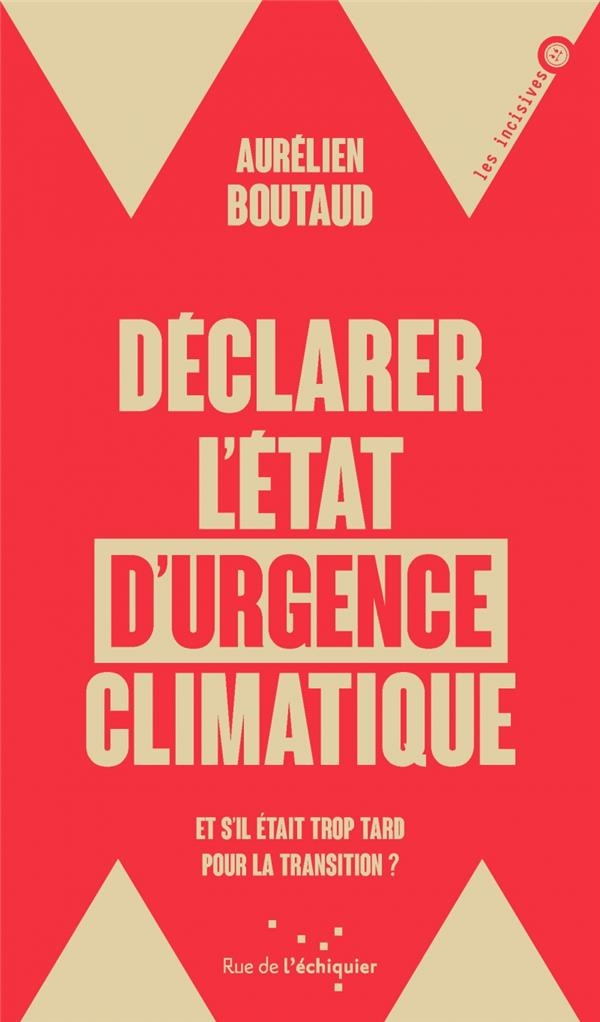 Déclarer l'état d'urgence climatique