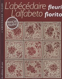 L'abécédaire fleuri : Edition français-italien
