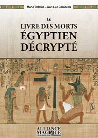 Le Livre des Morts égyptien décrypté