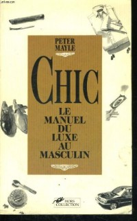 CHIC MANUEL DU LUXE MASCULIN