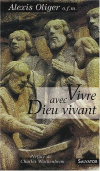 Vivre avec Dieu vivant