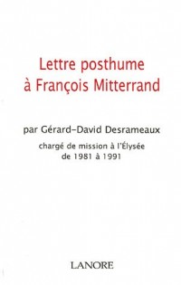 Lettre posthume à François Mitterrand