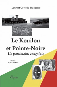 LE KOUILOU ET POINTE-NOIRE