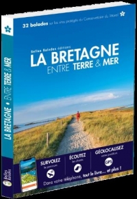 La Bretagne : Entre Terre et Mer