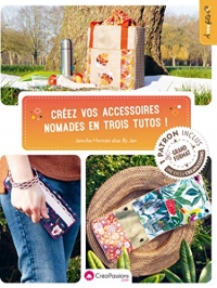 Créez vos accessoires nomades en trois tutos