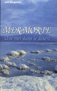 MER MORTE. Une mer dans le désert