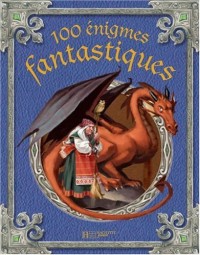 106 Enigmes fantastiques