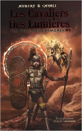 CAVALIERS DES LUMIERES T02