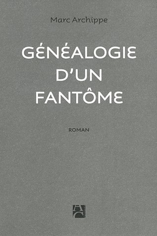 Généalogie d'un fantôme