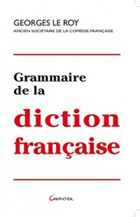 Grammaire de la diction française