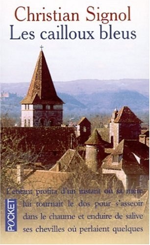 Les cailloux bleus [9782266111744]