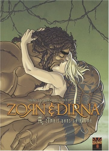 Zorn et Dirna, Tome 5 : Zombis dans la brume