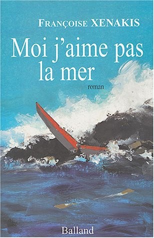 Moi, j' aime pas la mer