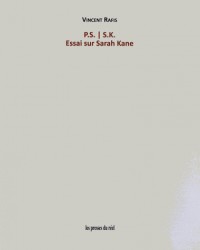 PS/SK : Essai sur Sarah Kane