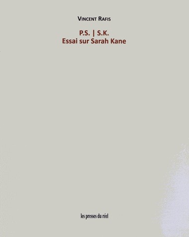 PS/SK : Essai sur Sarah Kane