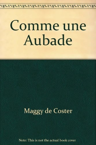 Comme une Aubade