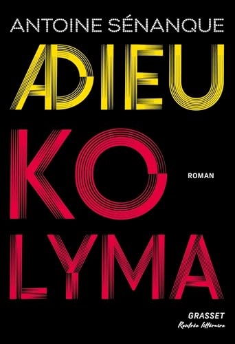 Adieu Kolyma (Littérature Française)