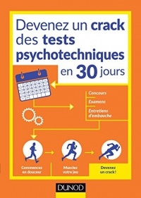 Devenez un crack des tests psychotechniques en 30 jours (Hors Collection)