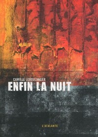 Enfin la nuit