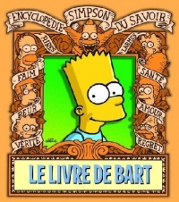 Le Livre de Bart. Encyclopédie Simpson du savoir