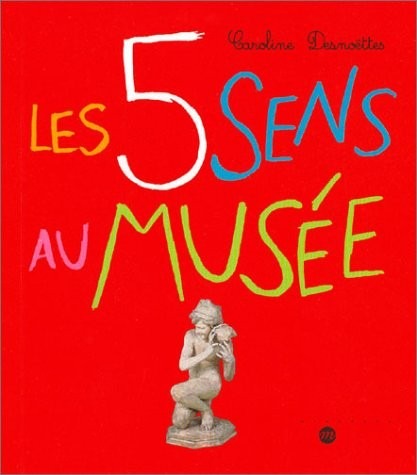 Les 5 Sens au musée