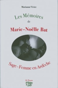 Les Memoires de Marie-Noelle Bat