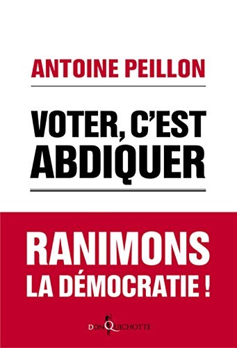 Voter, c'est abdiquer. Agissez !