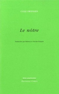 Le nôtre