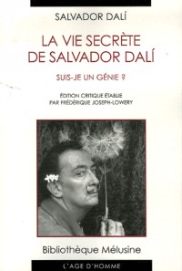La vie secrète de Salvador Dali - Suis-je un génie ?