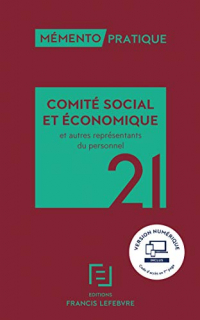 Mémento Comité social et économique et autres représentants du personnel 2021