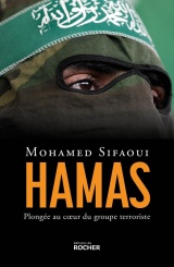 Hamas: Plongée au coeur du groupe terroriste