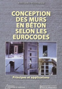 Conception des murs en béton selon les Eurocodes: Principes et applications