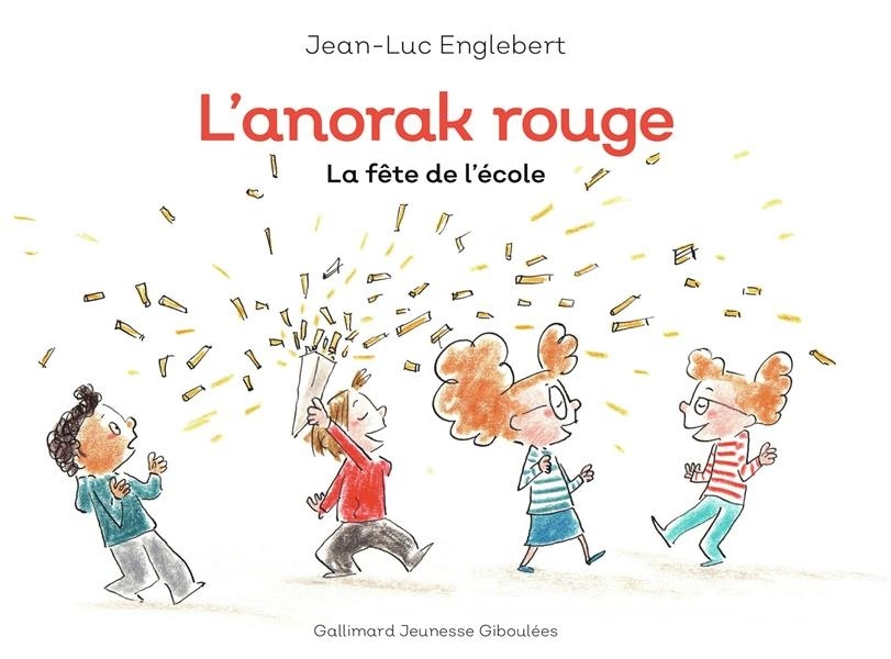 L'anorak rouge (Tome 3-La fête de l'école)