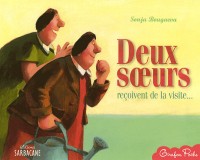 Deux soeurs reçoivent de la visite...