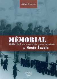 Mémorial de la seconde guerre mondiale en Haute Savoie : 1939-1945