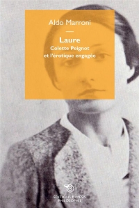 Laure - Colette Peignot et l Érotique Engagee