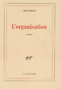 L'Organisation - Prix Médicis 1995