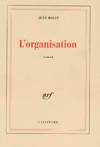 L'Organisation - Prix Médicis 1995
