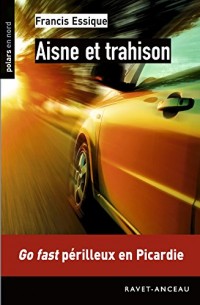 Aisne et trahison