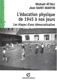 L'éducation physique de 1945 à nos jours : Les étapes d'une démocratisation