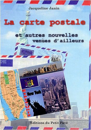 La carte postale : Et autres nouvelles venues d'ailleurs