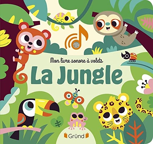 Mon livre sonore à volets - La Jungle – Livre sonore à rabats – À partir de 1 an