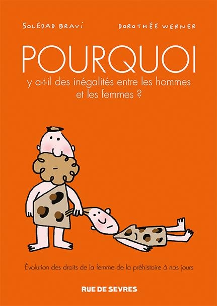 Pourquoi Y a-T-Il des Inegalites Entre les Hommes et les Femmes ? Ne