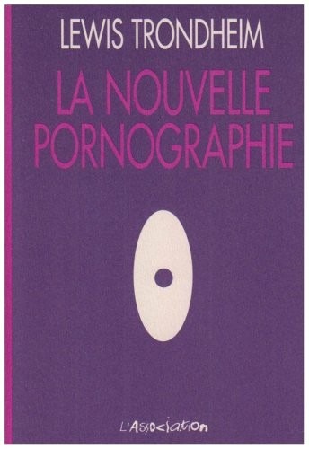 Nouvelle Pornographie (la)