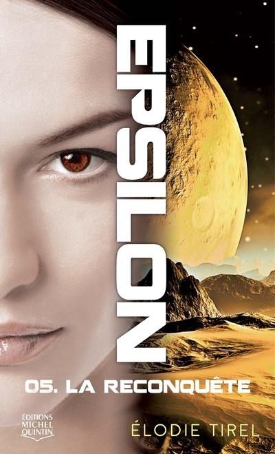 Epsilon - tome 5 La reconquête (5)