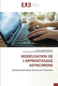 MODÉLISATION DE L'APPRENTISSAGE ASYNCHRONE: Contexte Formation Ouverte et A Distance