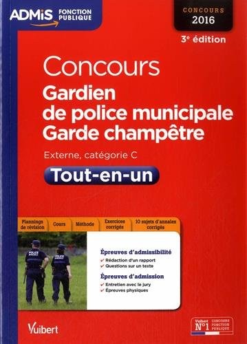 Concours Gardien de police municipale et Garde-champêtre - Catégorie C - Tout-en-un - Concours 2016