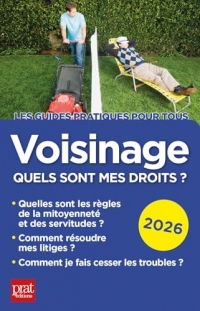 Voisinage, quels sont mes droits ? 2026