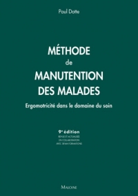 Méthode de manutention des malades : Ergomotricité dans le domaine du soin