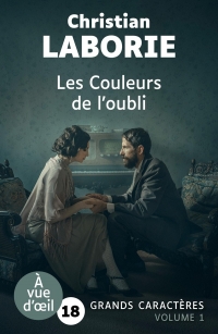 LES COULEURS DE L'OUBLI (2 VOLUMES): Grands caractères, édition accessible pour les malvoyants
